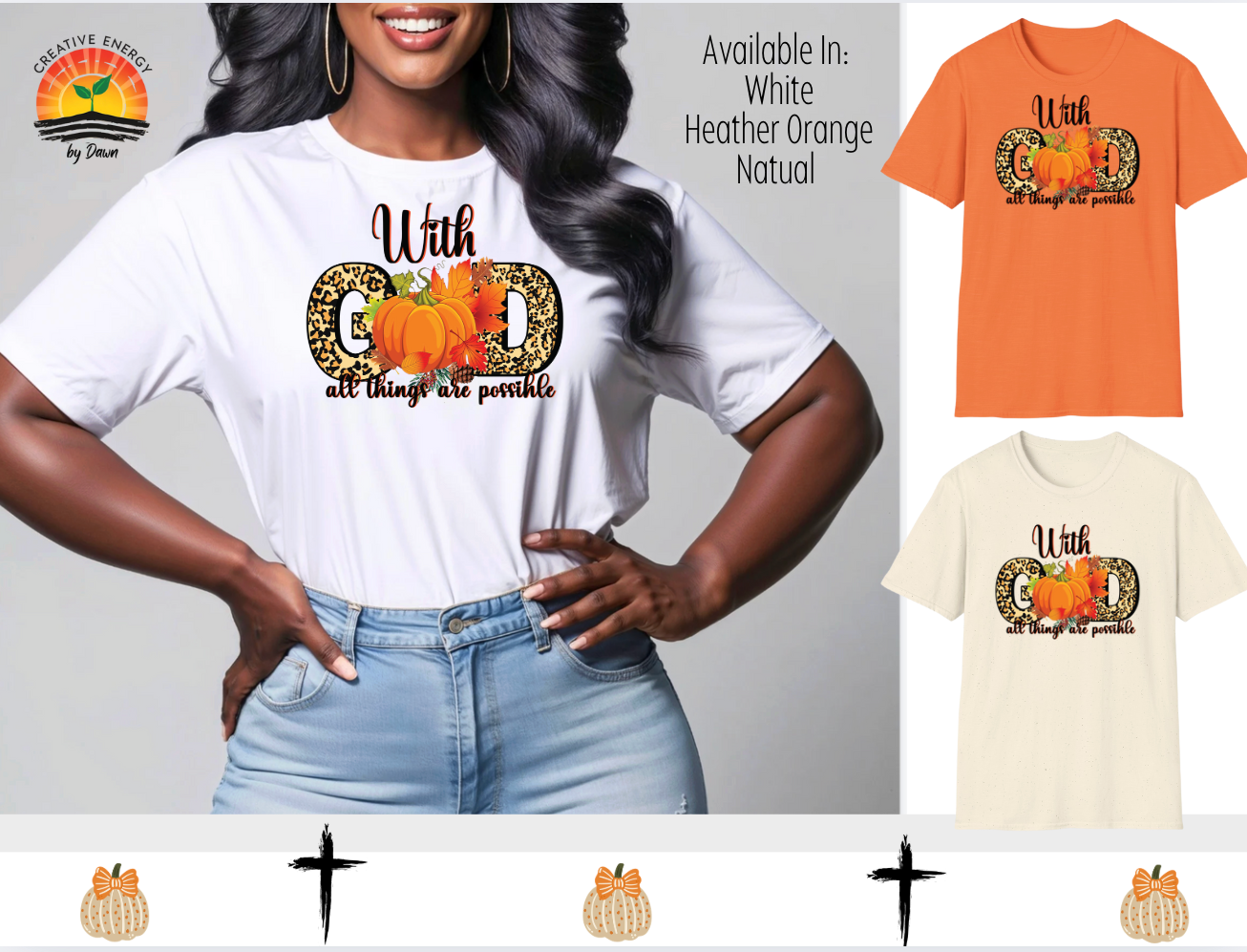 With God All Things Are Possible Tee β Faith & Fall Pumpkin Shirt | Creative Energy by Dawn