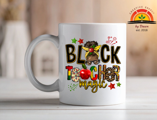 🍎 Black Teacher Magic 12 oz Ceramic Mug | Representation Matters