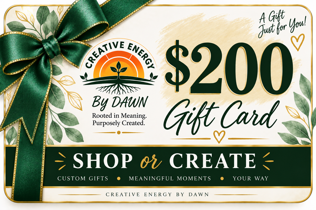 Gift Cards- Creative Energy By Dawn